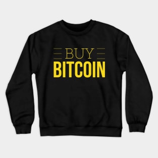 Buy Bitcoin Sign Quote BTC Crewneck Sweatshirt